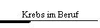 Krebs im Beruf