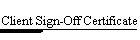 Client Sign-Off Certificate