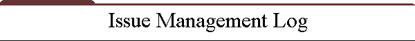 Issue Management Log