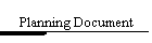 Planning Document