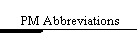 PM Abbreviations
