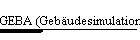 GEBA (Gebudesimulation)